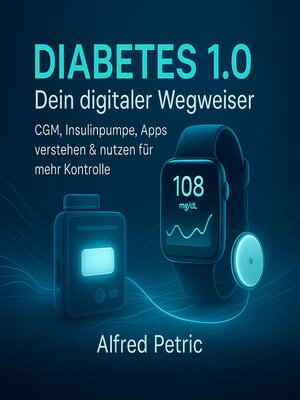 cover image of Diabetes 1.0--Dein digitaler Wegweiser